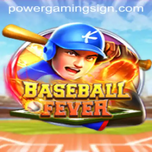 BaseballFever: Dive into the Exciting World of POWER GAMING