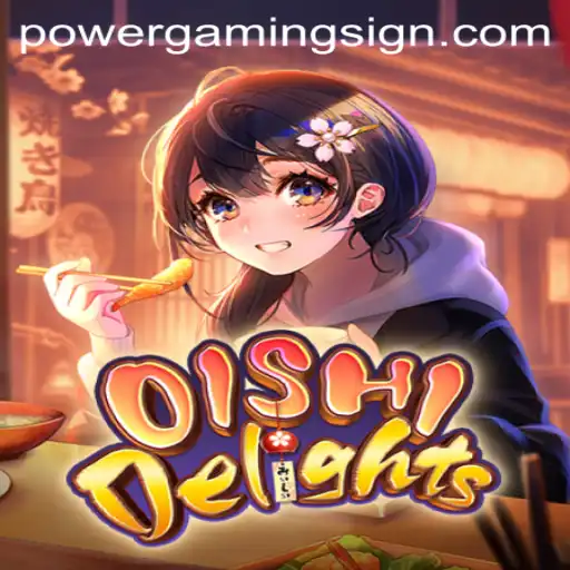 OishiDelights: A Culinary Power Gaming Experience