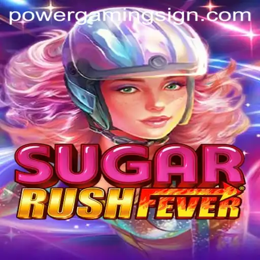 Exploring the SugarRushFever Game and Its Place in POWER GAMING