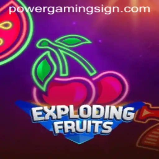 ExplodingFruits: A New Era in POWER GAMING