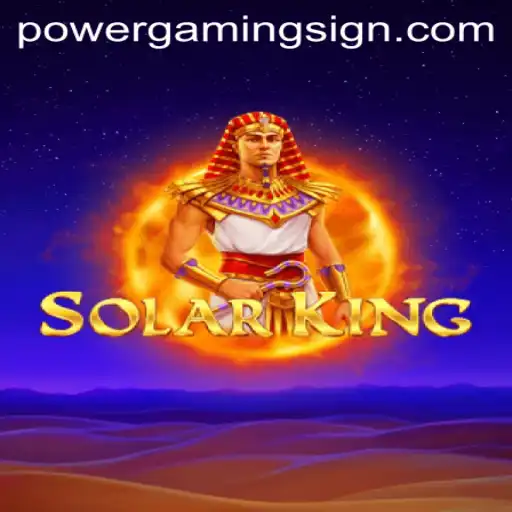 Unleashing the Power of SolarKing: A New Era in Power Gaming