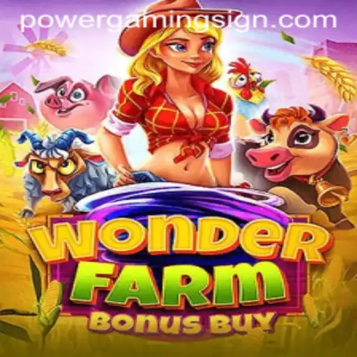 Exploring WonderFarmBonusBuy: A New Gaming Sensation by POWER GAMING